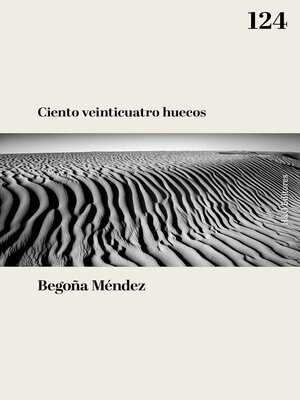 cover image of Ciento veinticuatro huecos